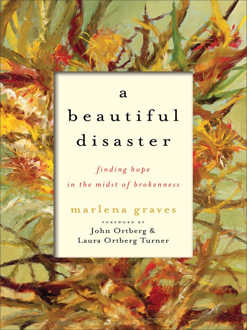 Title details for A Beautiful Disaster by Marlena Graves - Available